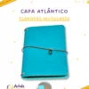 Capa Planner Achala Charme Atlântico – Tipo Midori